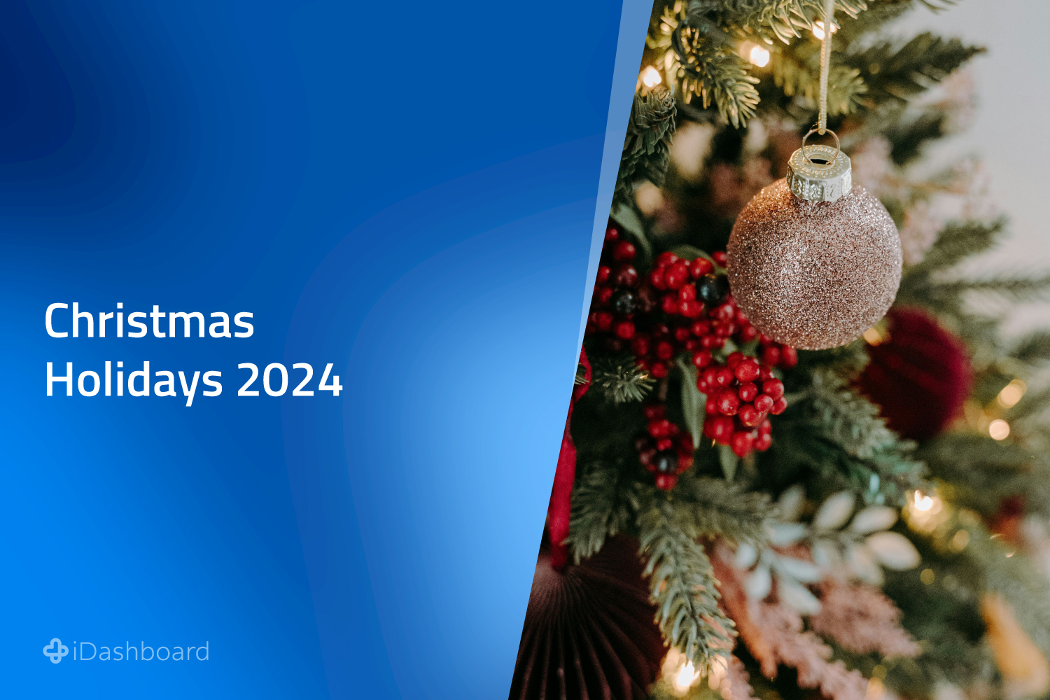 Christmas Holidays 2024 iDashboard Blog