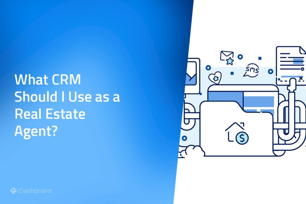 What CRM Should I Use as a Real Estate Agent in Australia?