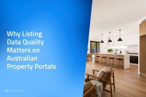 Why Listing Data Quality Matters on Australian Property Portals